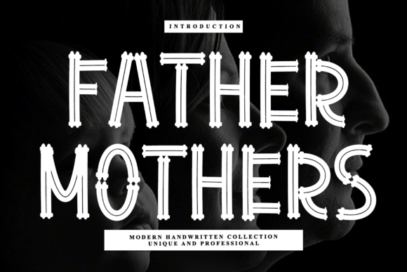 Father Mothers Font: Editorial Warmth for Display