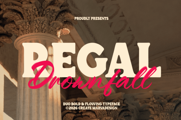 Regal Drownfall: A Duo Typeface for Editorial Design