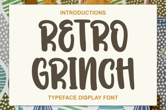 Retro Grinch Font Review: Bold Script for Brand Identity