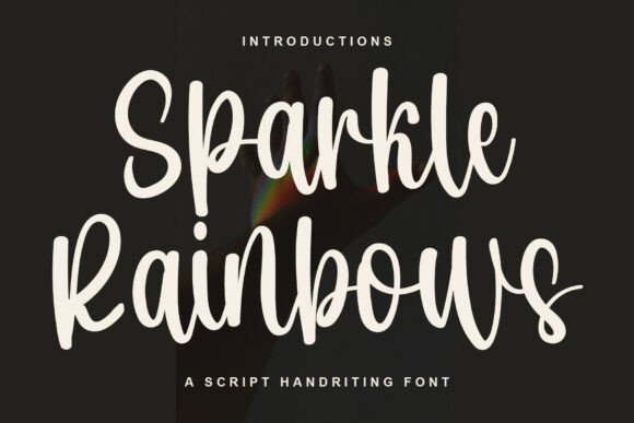 Sparkle Rainbows Font: Elevating Campaign Visuals