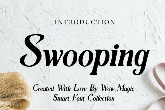 Swooping Font: Elevating Editorial Design with Grace